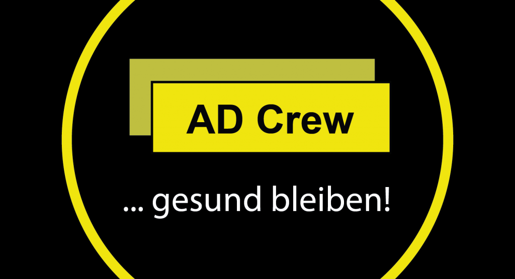 AD Crew, gesund bleiben